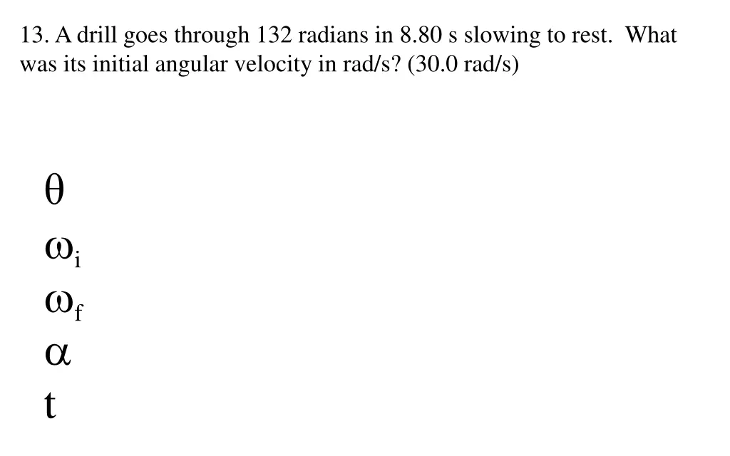 13 a drill goes through 132 radians