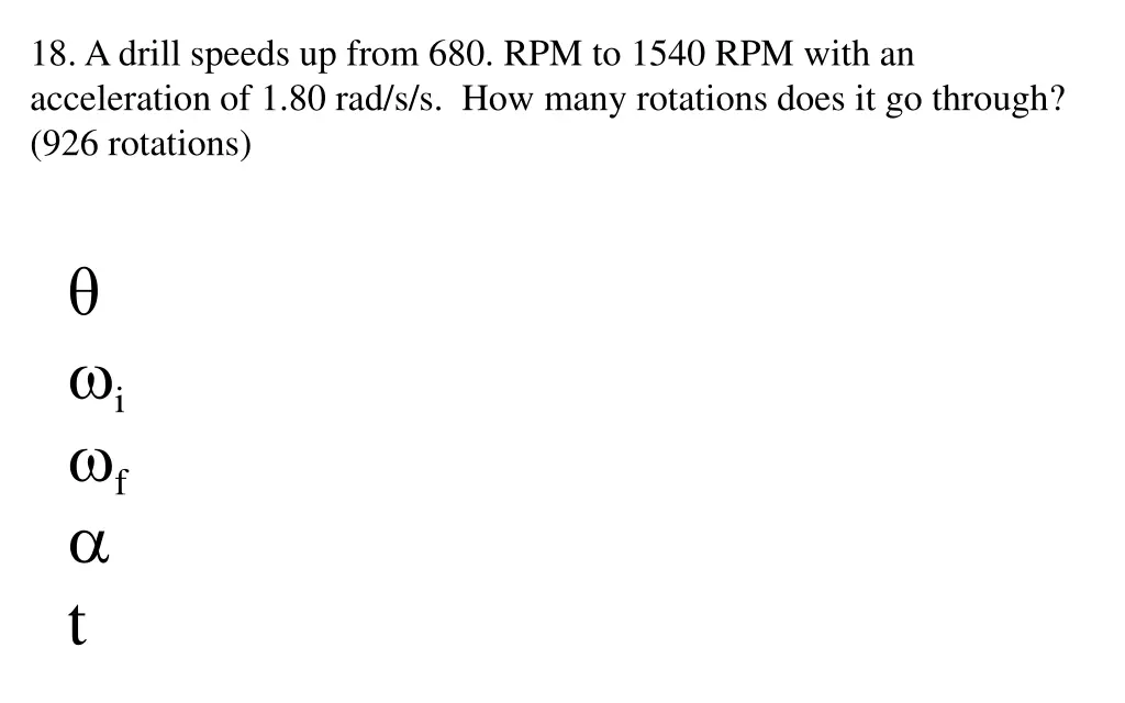 18 a drill speeds up from 680 rpm to 1540