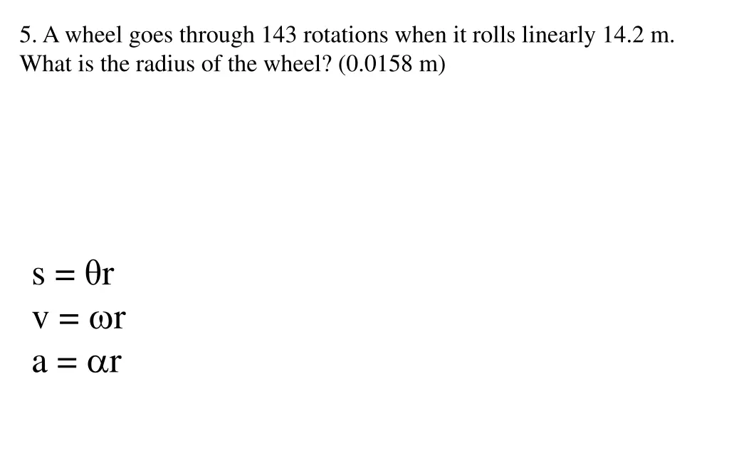 5 a wheel goes through 143 rotations when