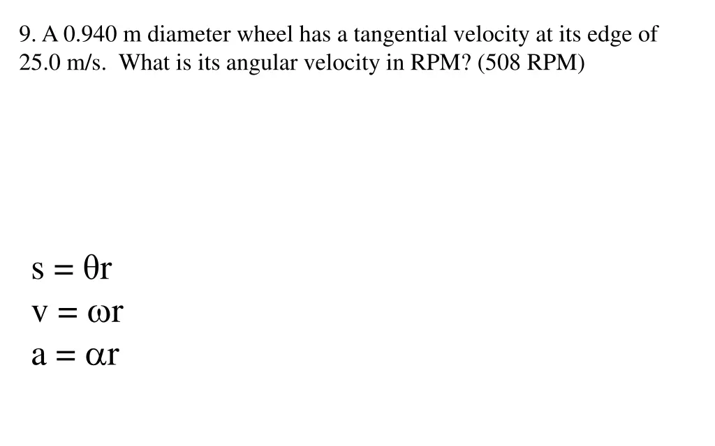 9 a 0 940 m diameter wheel has a tangential