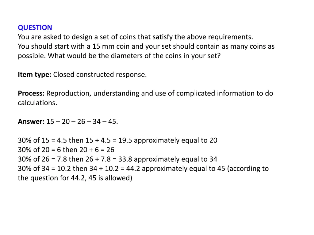 question you are asked to design a set of coins