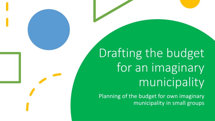 drafting the budget for an imaginary municipality