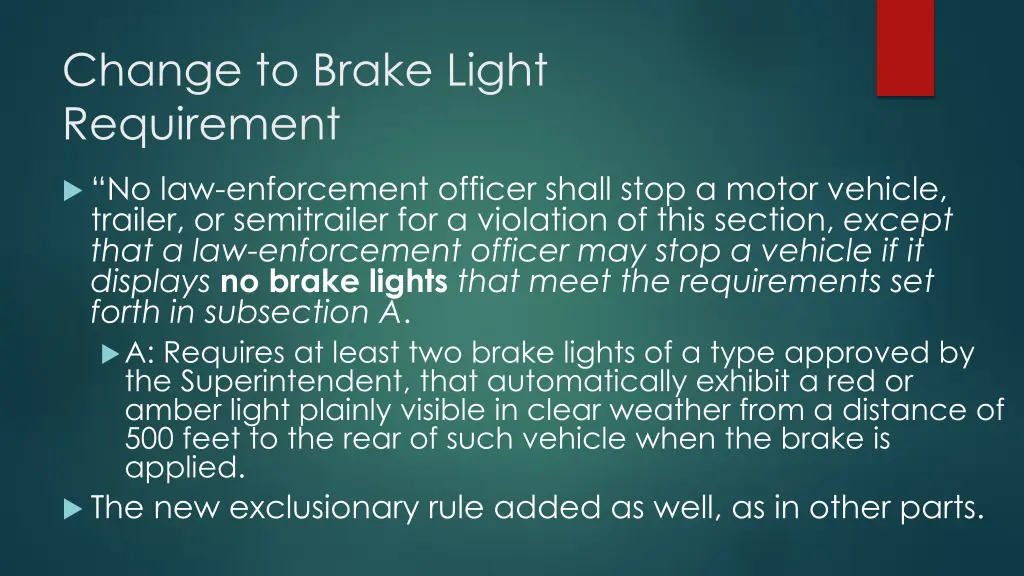 change to brake light requirement