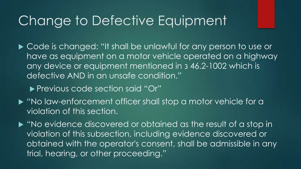 change to defective equipment