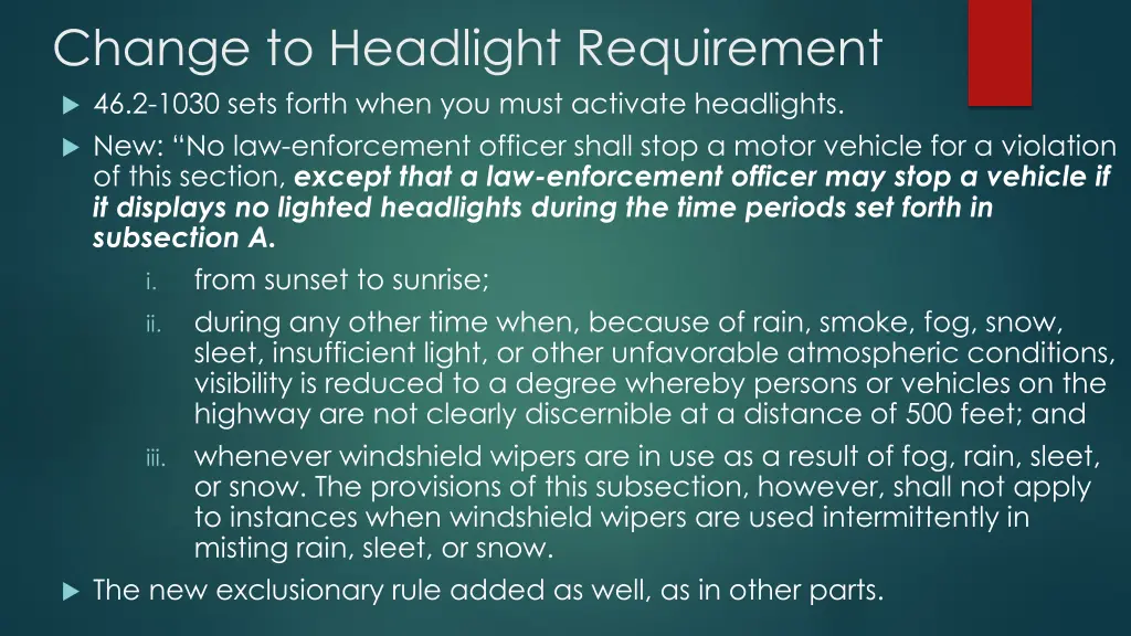 change to headlight requirement 46 2 1030 sets