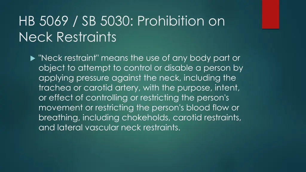 hb 5069 sb 5030 prohibition on neck restraints