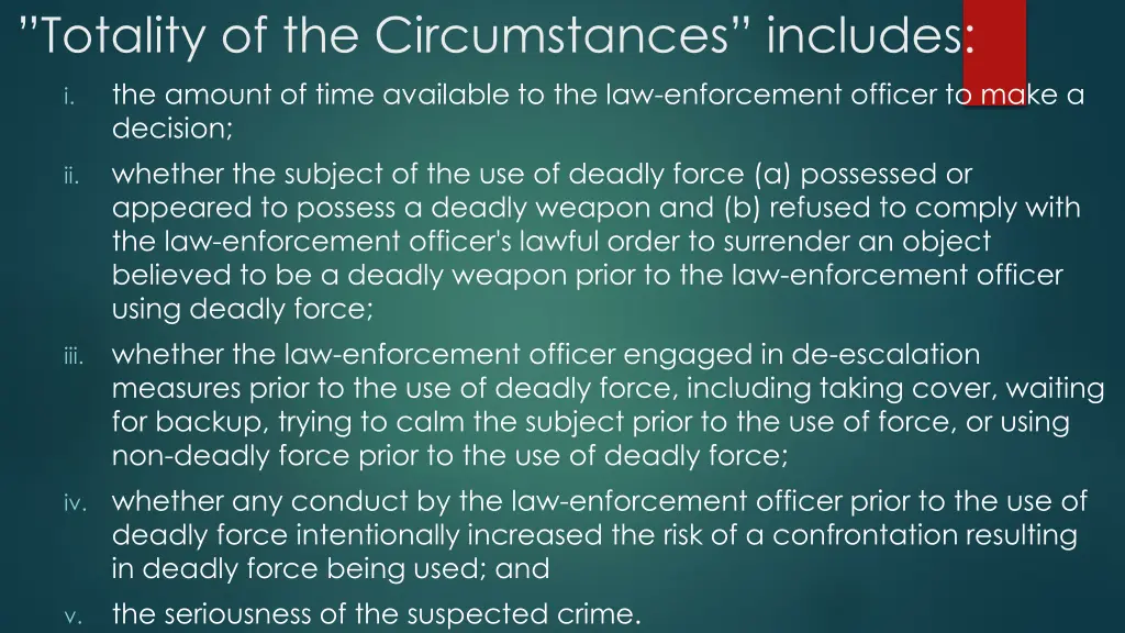 totality of the circumstances includes the amount