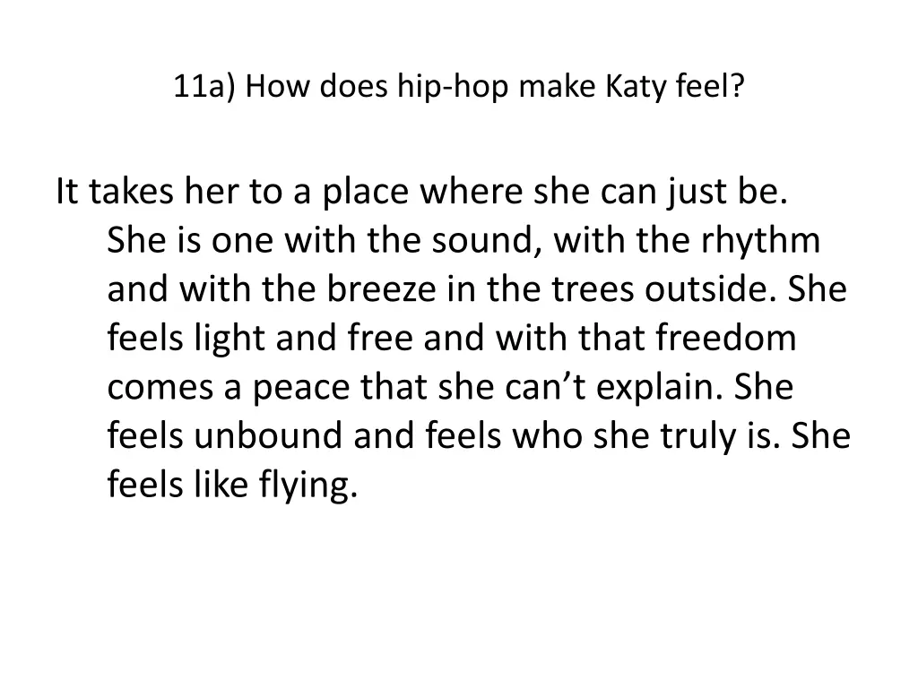 11a how does hip hop make katy feel