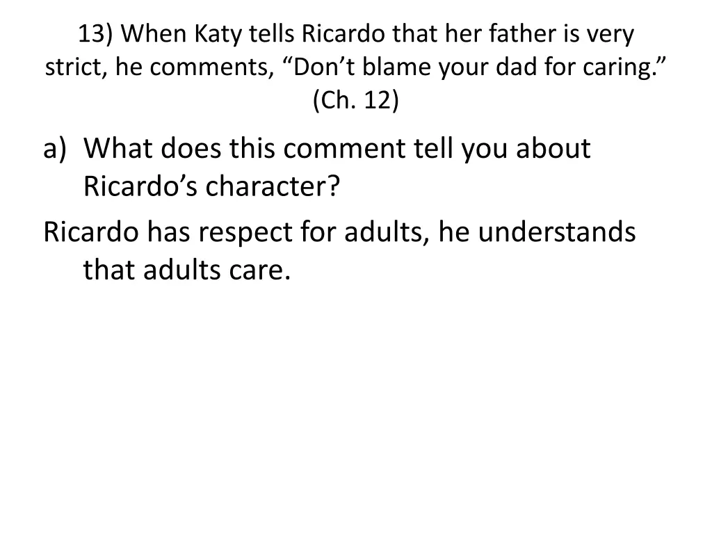 13 when katy tells ricardo that her father