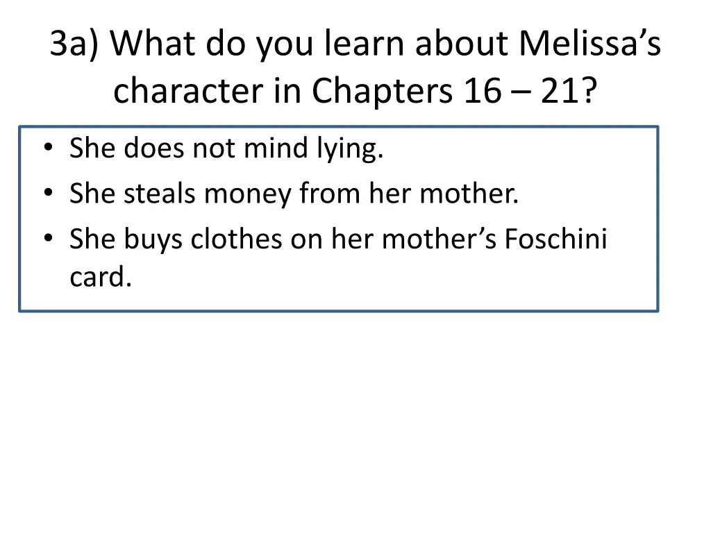 3a what do you learn about melissa s character