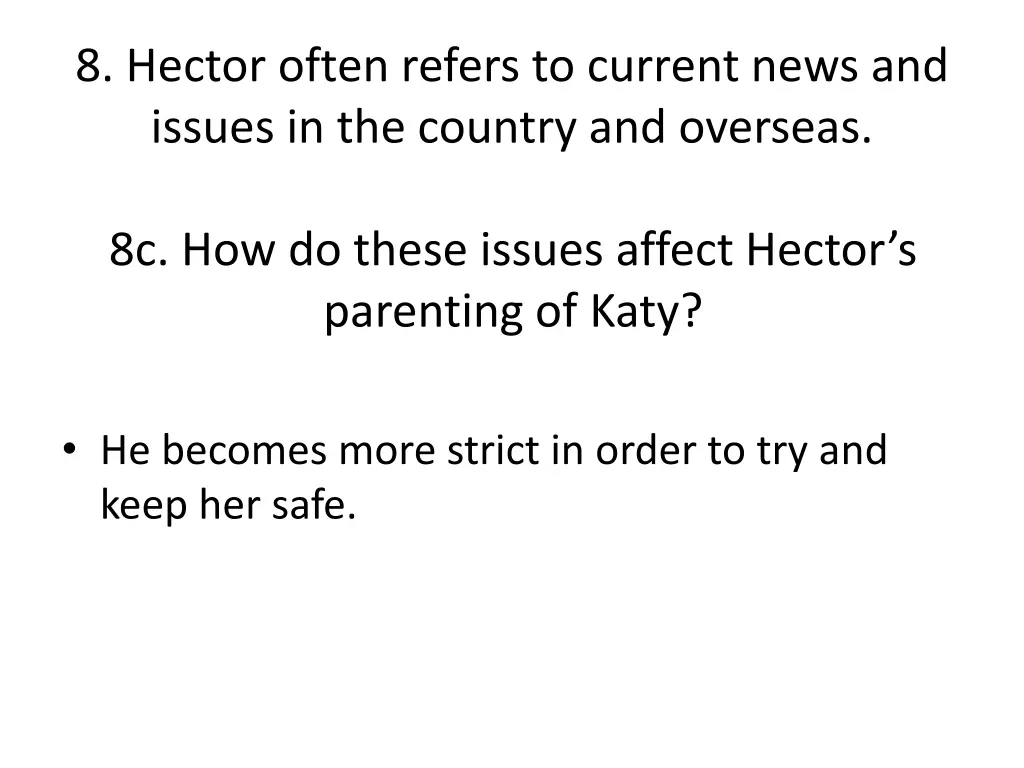 8 hector often refers to current news and issues 2