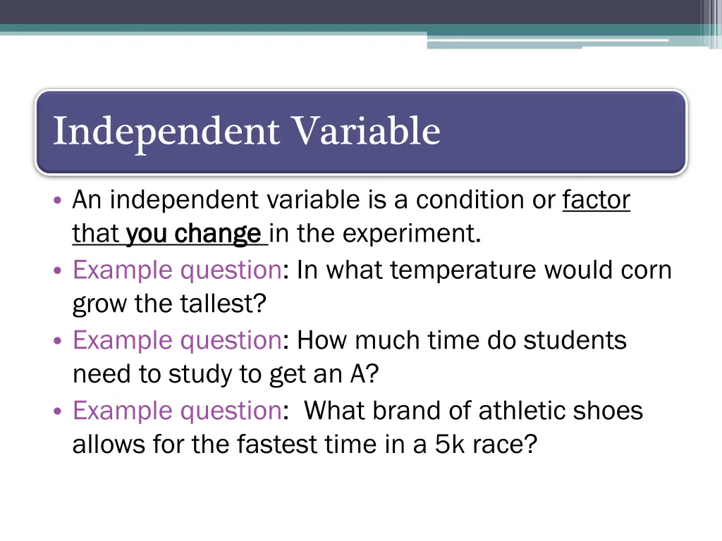 independent variable