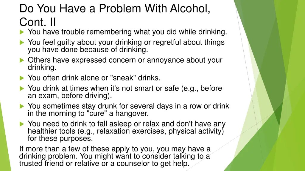 do you have a problem with alcohol cont 1