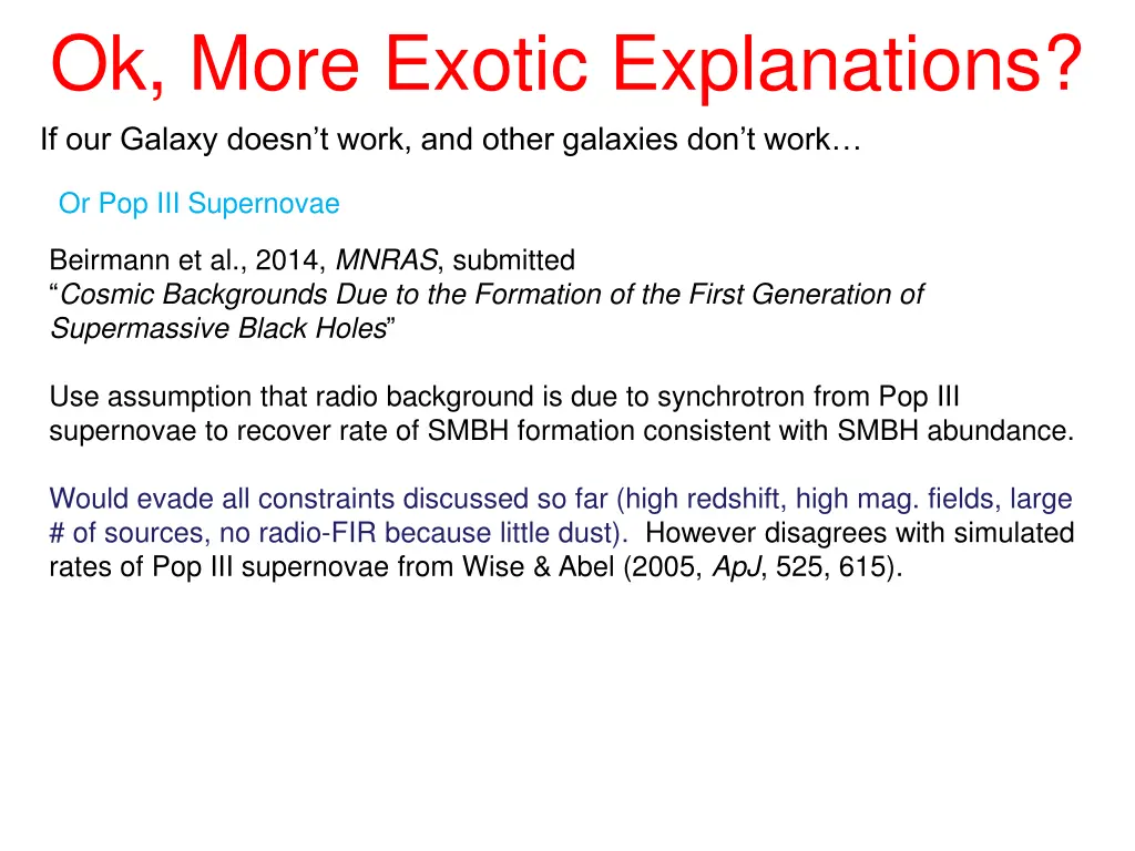 ok more exotic explanations if our galaxy doesn 2