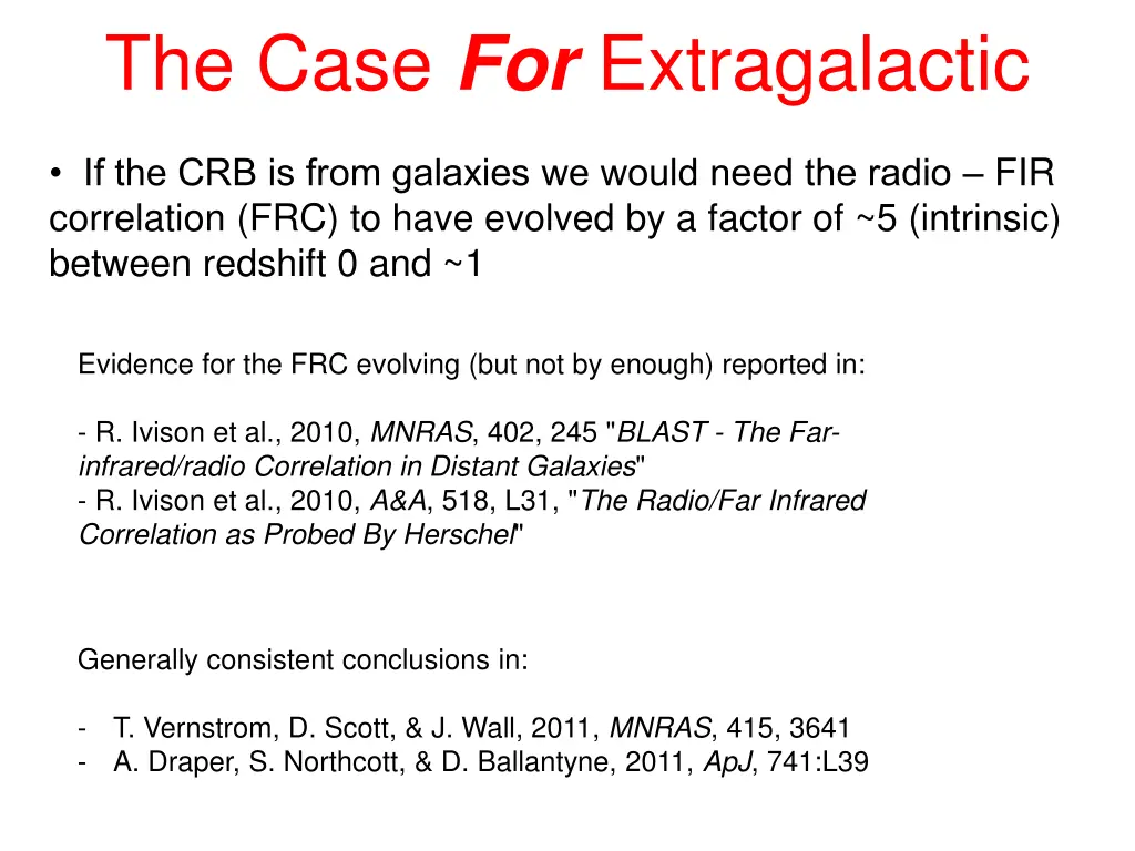 the case for extragalactic