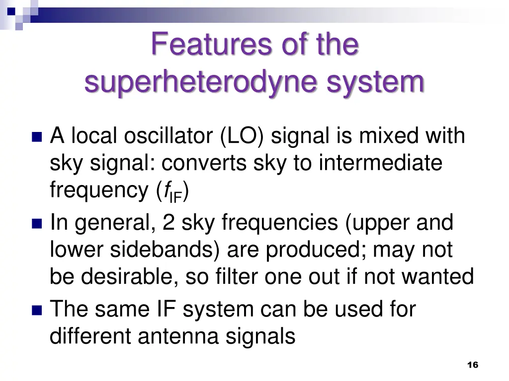 features of the superheterodyne system