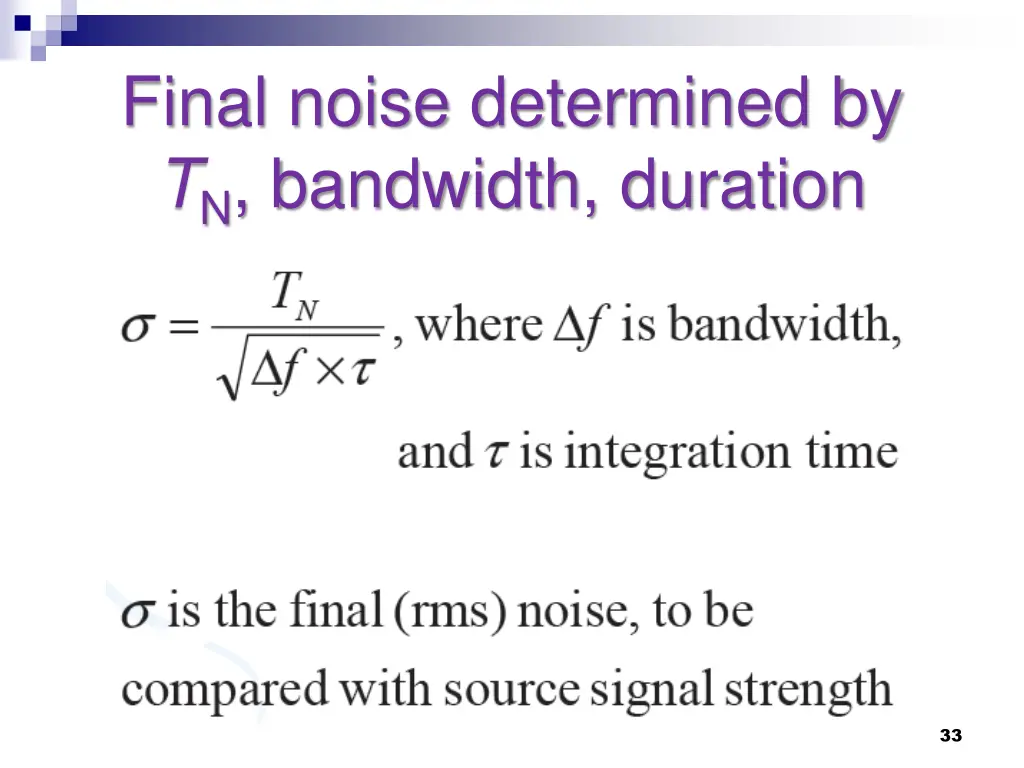 final noise determined by t n bandwidth duration