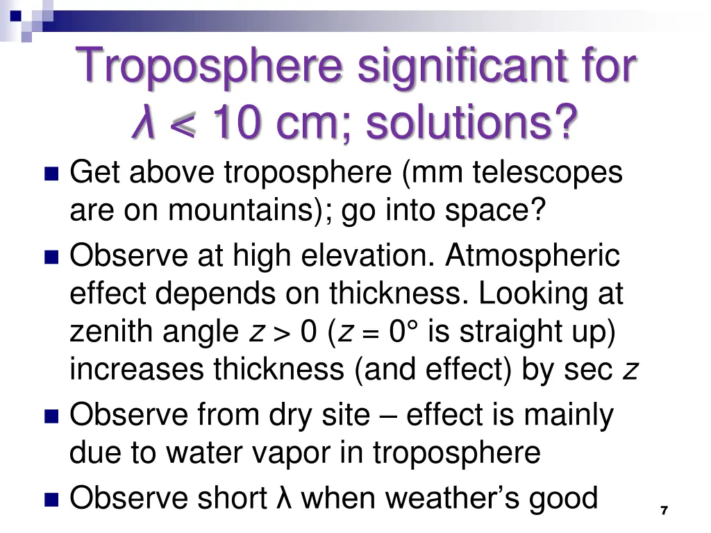 troposphere significant for 10 cm solutions