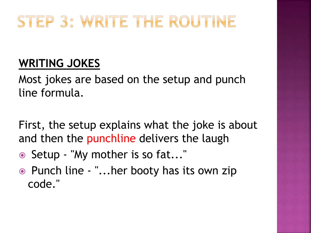 step 3 write the routine