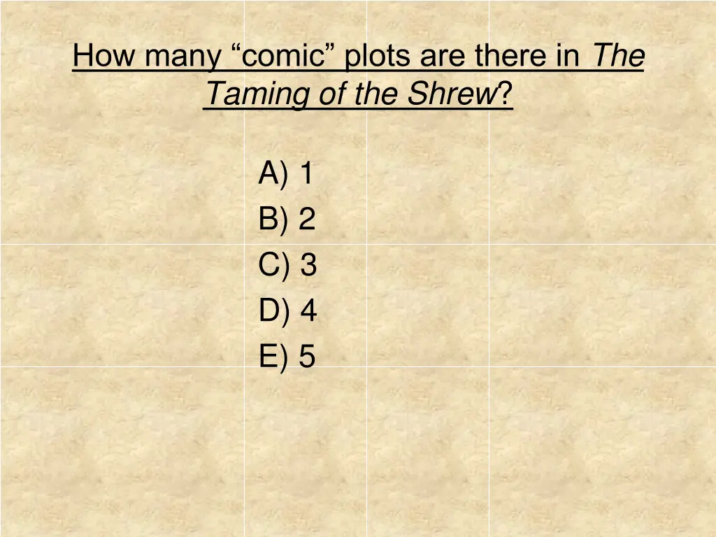 how many comic plots are there in the taming