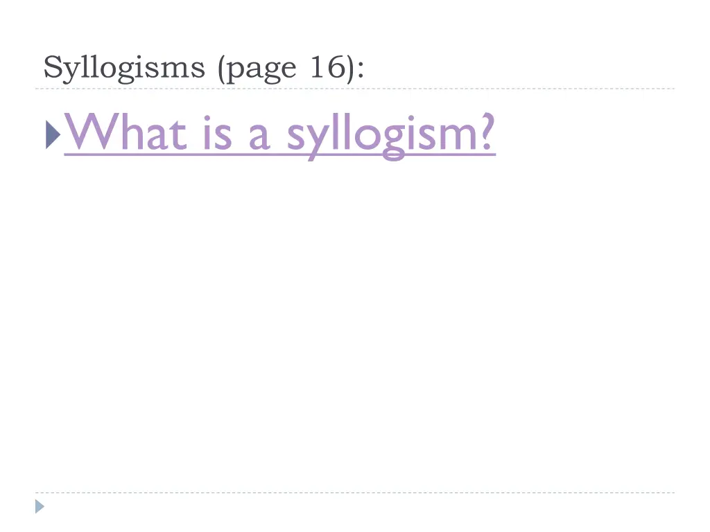 syllogisms page 16 what is a syllogism