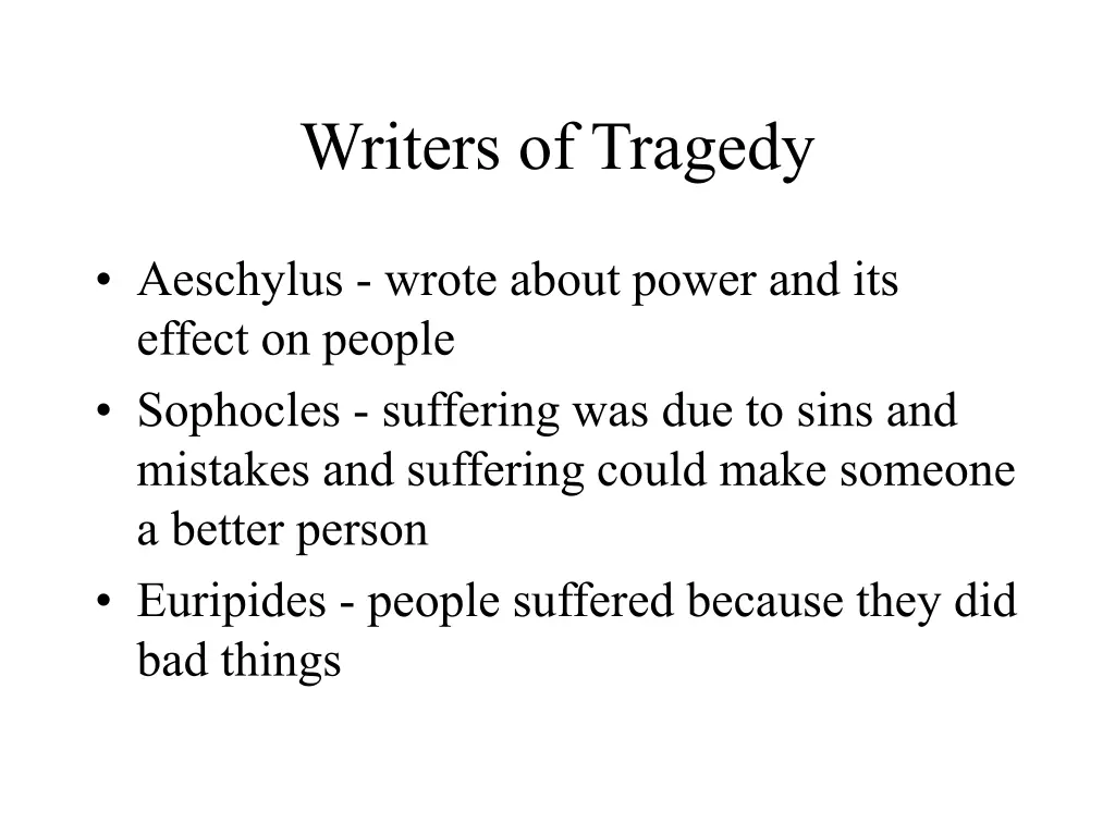 writers of tragedy