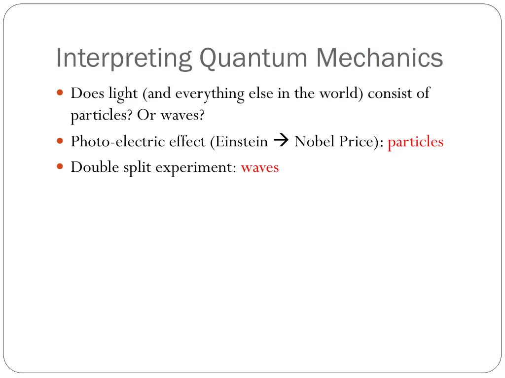 interpreting quantum mechanics