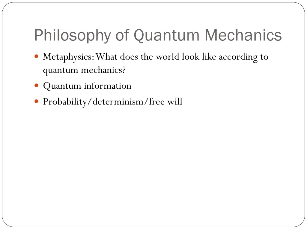 philosophy of quantum mechanics 1