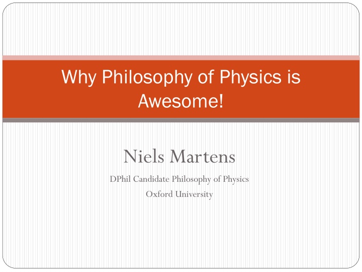 why philosophy of physics is awesome