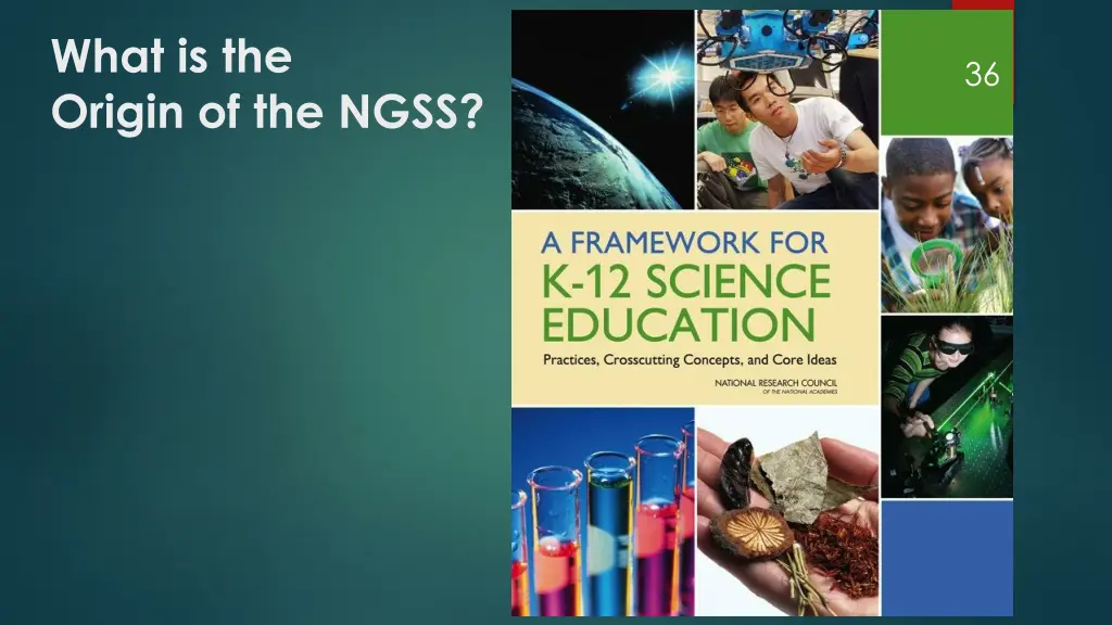 what is the origin of the ngss