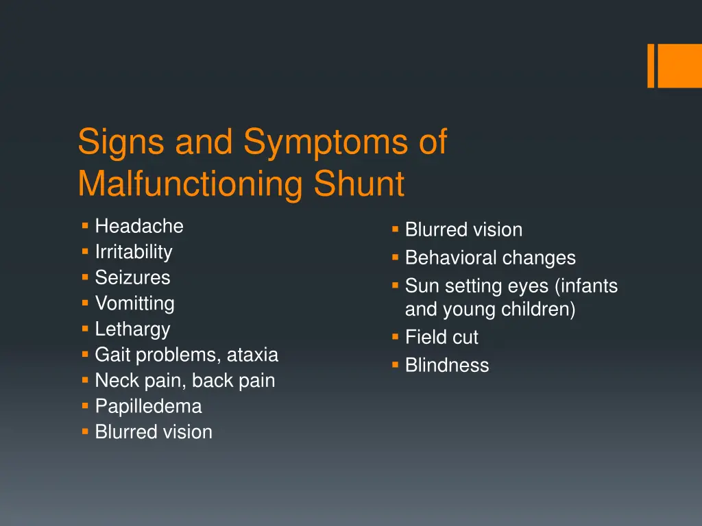 signs and symptoms of malfunctioning shunt