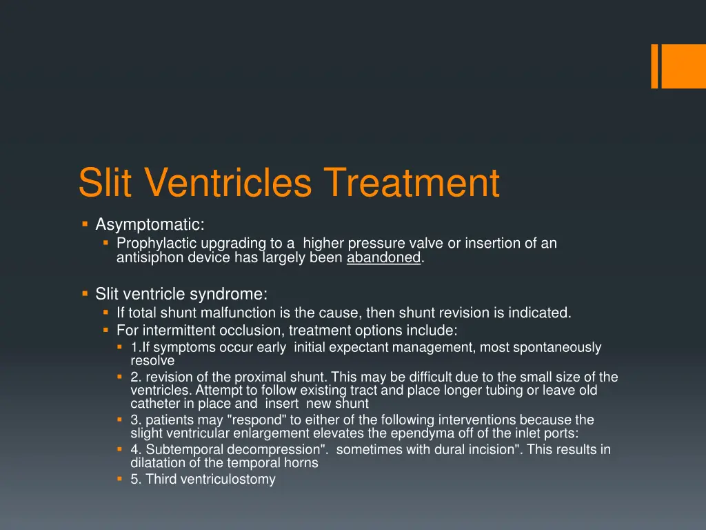 slit ventricles treatment