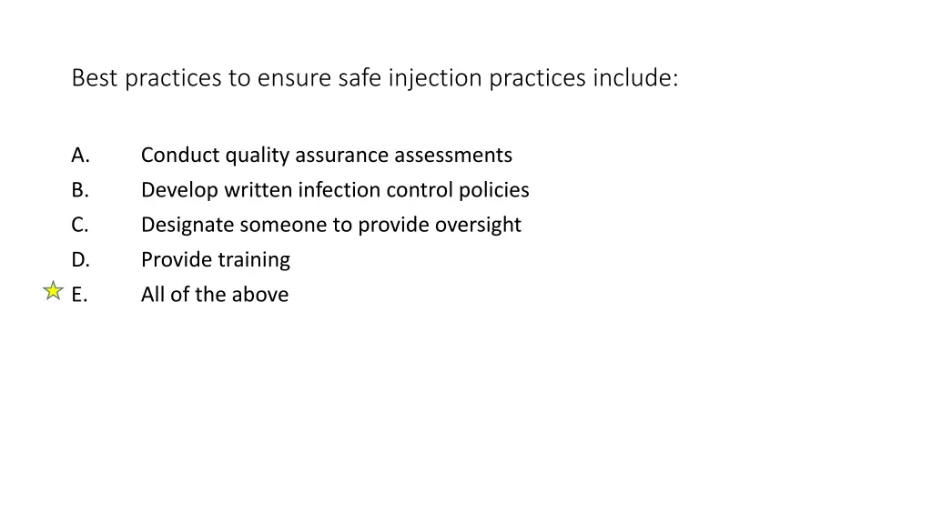 best practices to ensure safe injection practices