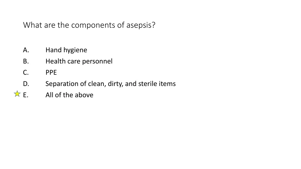 what are the components of asepsis