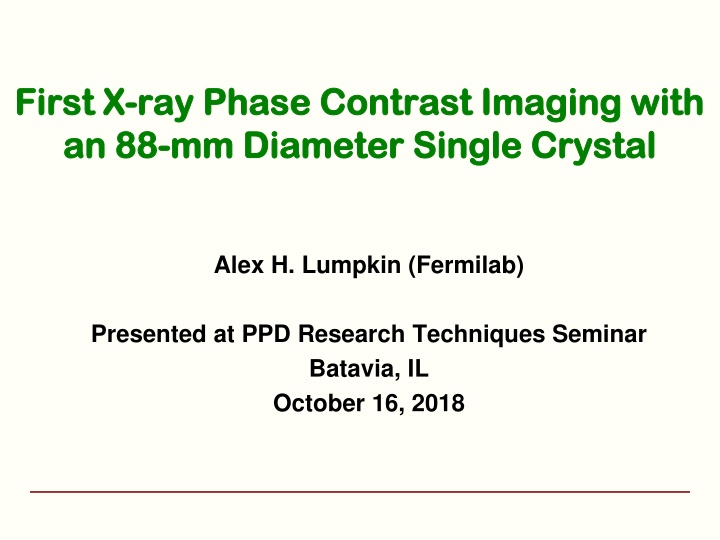 first x first x ray phase contrast imaging with