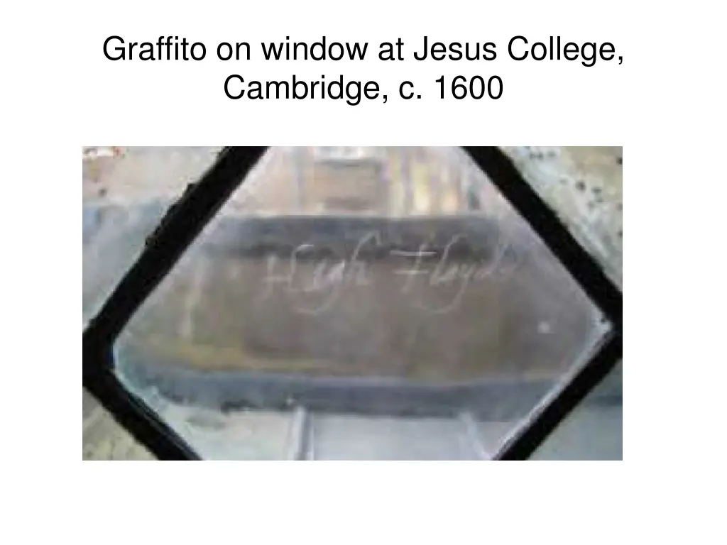 graffito on window at jesus college cambridge