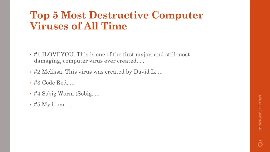 top 5 most destructive computer viruses