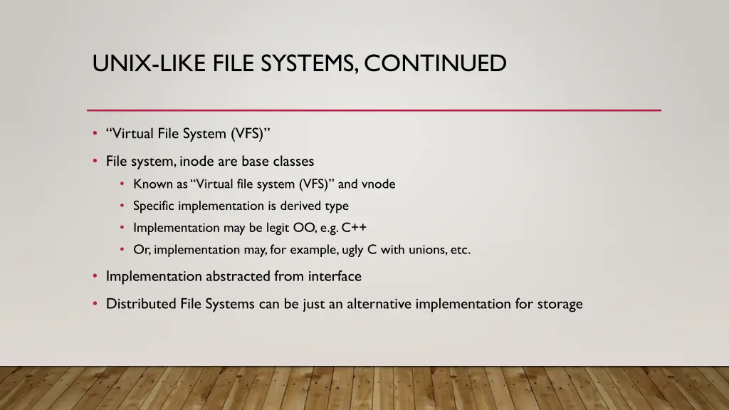 unix like file systems continued