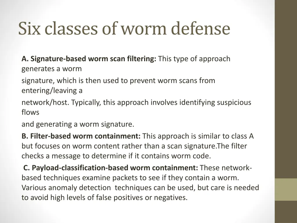 six classes of worm defense