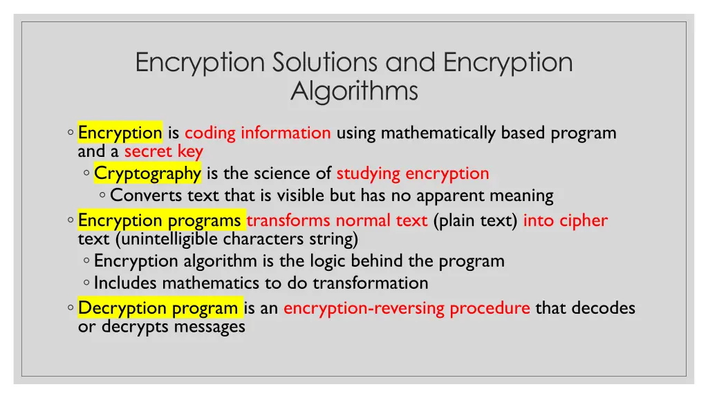 encryption solutions and encryption algorithms