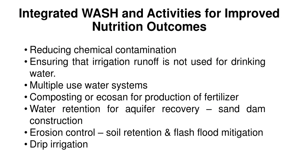 integrated wash and activities for improved 1