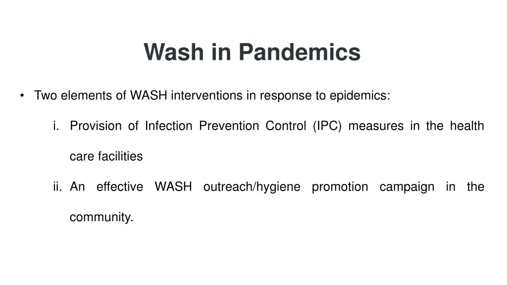 wash in pandemics