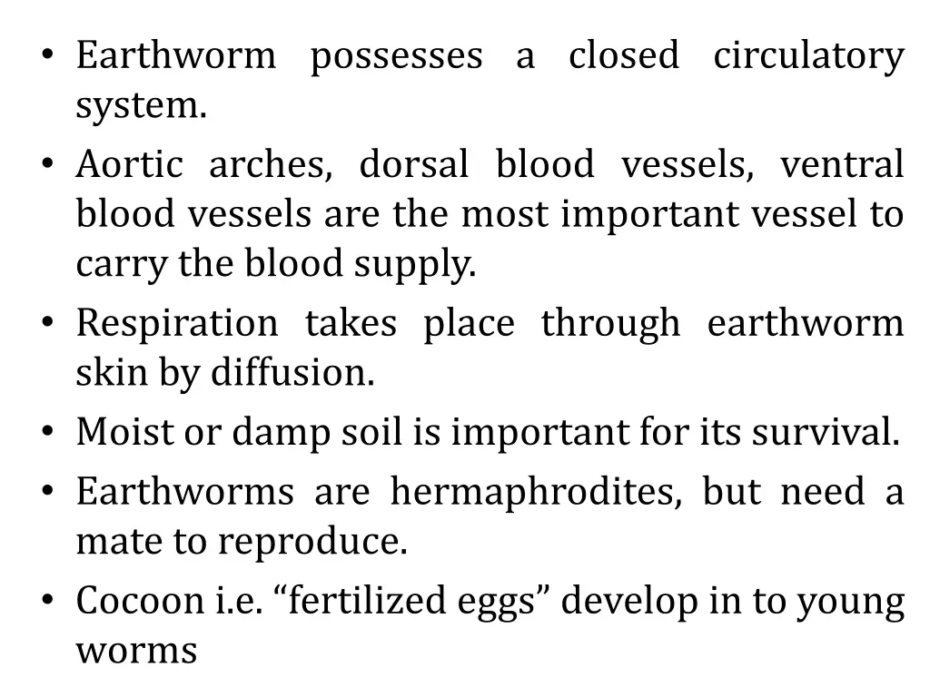 earthworm possesses a closed circulatory system