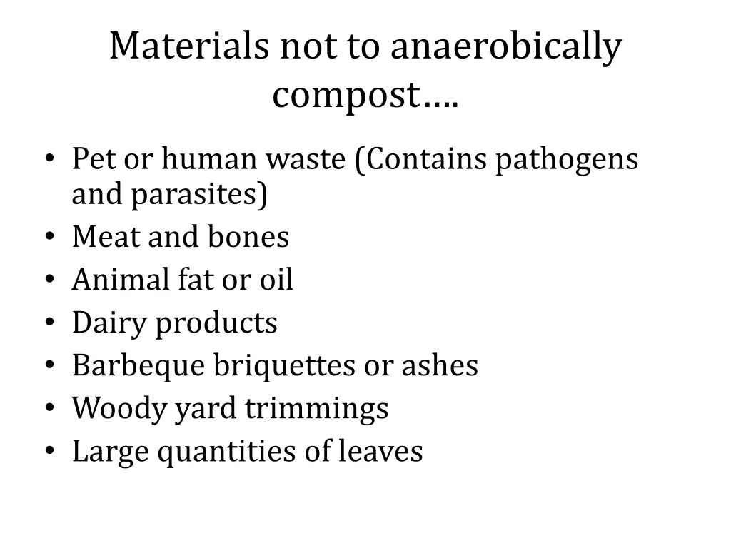 materials not to anaerobically compost