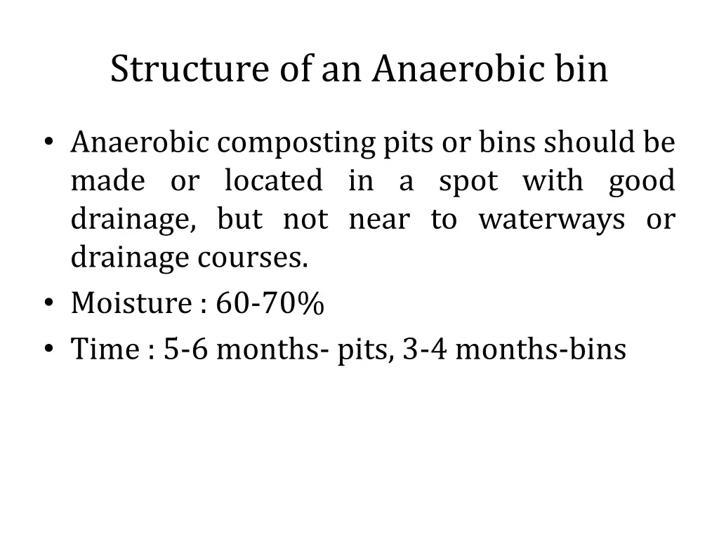 structure of an anaerobic bin