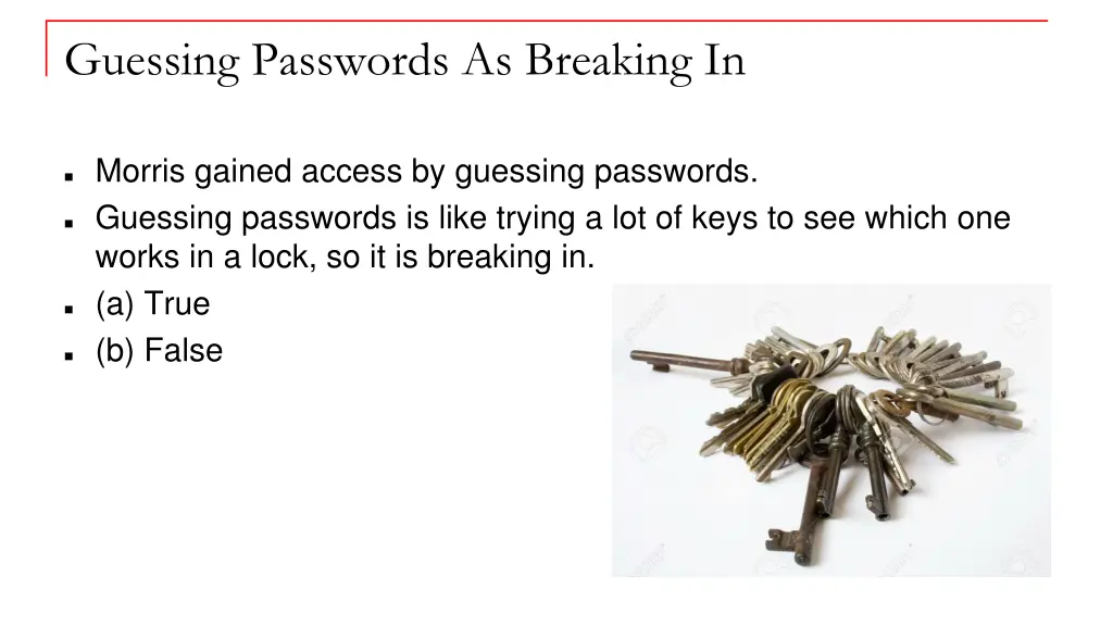 guessing passwords as breaking in