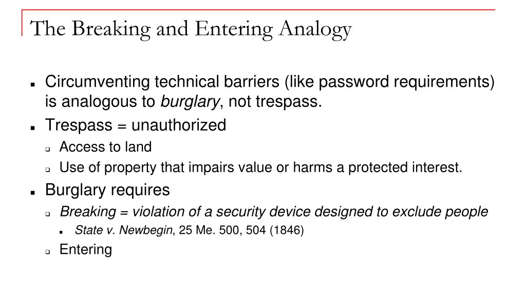 the breaking and entering analogy