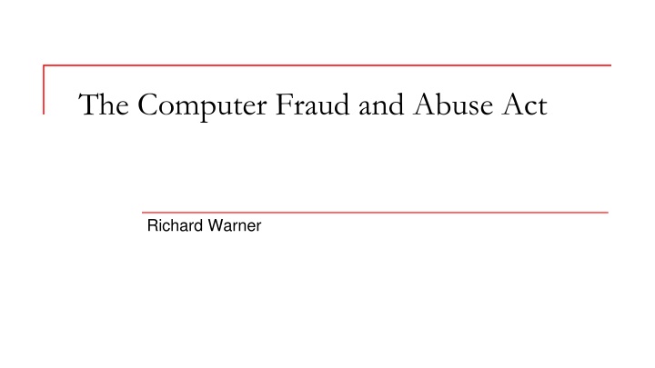 the computer fraud and abuse act