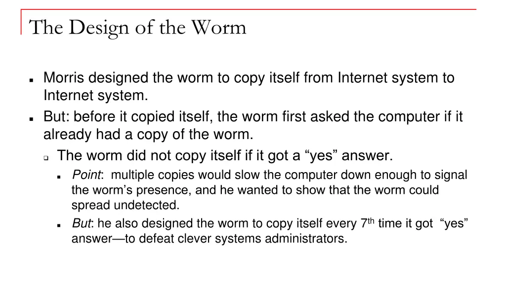 the design of the worm