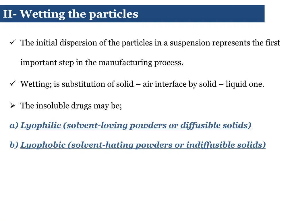 ii wetting the particles